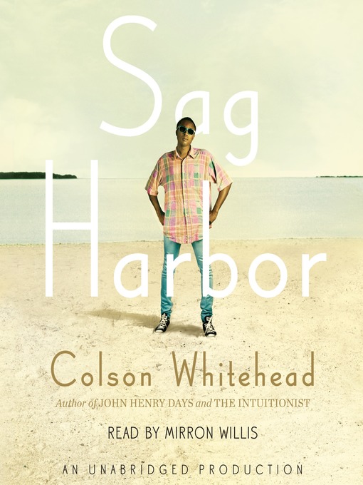 Title details for Sag Harbor by Colson Whitehead - Wait list